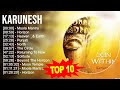 K A R U N E S H Greatest Hits Top 100 Artists To Listen In 2023
