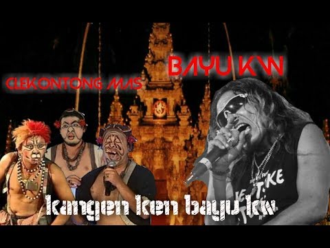 clekontong mas feat bayu kw "kangen bayu kw"HD