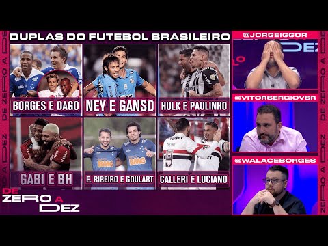 QUAL É A MAIOR DUPLA DE ATAQUE DO FUTEBOL BRASILEIRO NO SÉCULO? | DE ZERO A DEZ