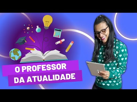 OS DESAFIOS E A IMPORTÂNCIA DO PAPEL DO PROFESSOR NA ATUALIDADE