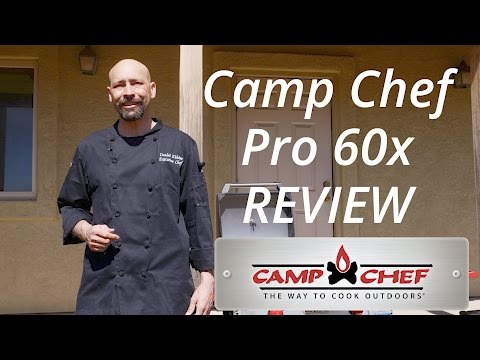 Camp Chef Pro 60 X REVIEW
