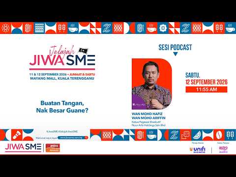 Podcast 5 JIWA SME Terengganu