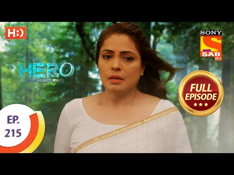 Hero - Gayab Mode On - हीरो - गायब मोड ऑन - Ep 215 - Full Episode - 6th  October  2021