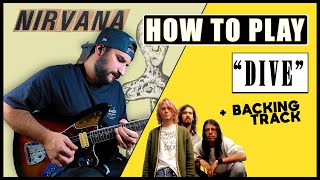 How To Play DIVE by Nirvana | Guitar Tutorial