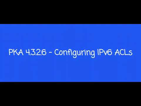 Packet Tracer 4.3.2.6 - Configuring IPv6 ACLs
