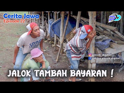 musoh-wong-budek-eps-22-jalok-tambah-bayaran-cerita-jawa
