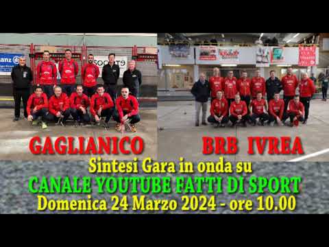 Bocce : Promo Riprese Video Gara Gaglianico - BRB Ivrea Campionato Serie A 2024 - Maschile
