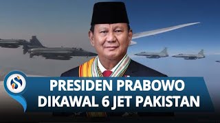 MEGAH! 6 Jet Tempur Pakistan Kawal Kedatangan Prabowo, Disambut Langsung Presiden Ali Zardari