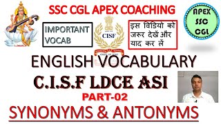 CISF LDCE  ASI ENGLISH || SYNONYMS AND ANTONYMS ssc cgl apex coaching