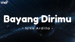 Download lagu Bayang Dirimu - Nike Ardilla || Lirik Lagu mp3 Download lagu Bayang Dirimu - Nike Ardilla || Lirik Lagu mp3