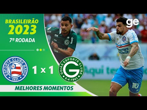 BAHIA 1 X 1 GOIÁS | MELHORES MOMENTOS | 7ª RODADA BRASILEIRÃO 2023 | ge.globo