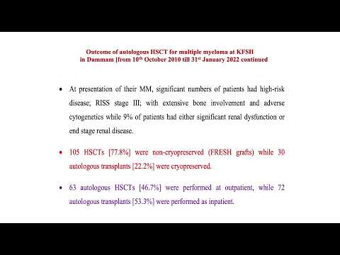 Autologous Stem Cell Transplantation for MM – Eastern Province Experience - Khalid Alanazi