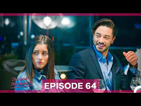 She Loves She Doesn't Episode 64