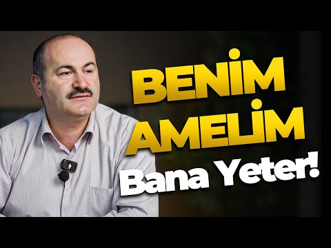 Benim Amelim Bana Yeter!| Said Şaşmaz