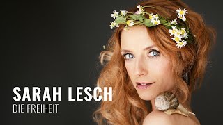 Musik-Video-Miniaturansicht zu Die Freiheit Songtext von Sarah Lesch