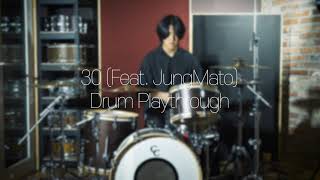 CASUALLY CONNECTED - 30 (feat. JungMato) [Drum Playthrough]