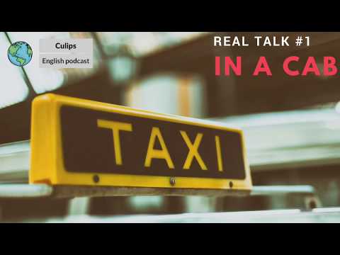 Real Talk#1 In a cab