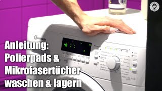 Polierpads & Mikrofasertücher richtig waschen | waschen & lagern | AUTOLACKAFFEN