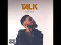Talk Crazy Vocals J Howell Radio Version No Rap