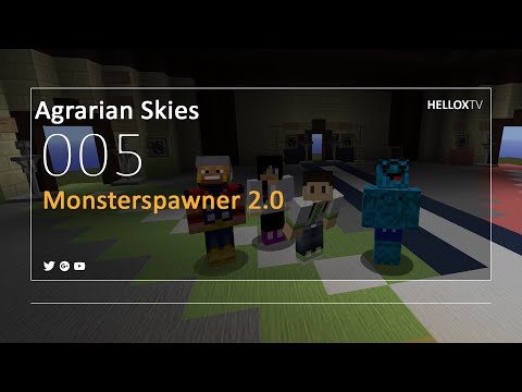 Agrarian Skies: #5 // Monsterspawner 2.0