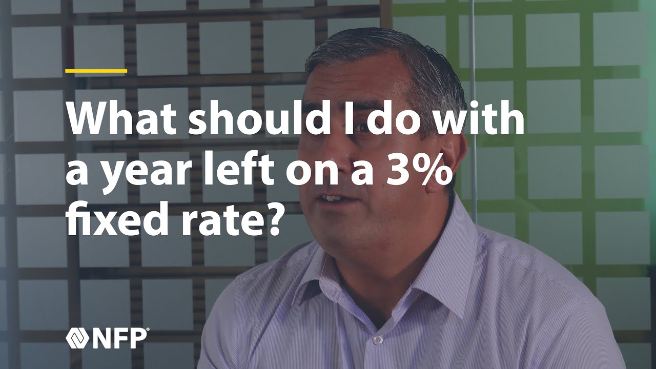 What should I do with a year left on a 3% fixed rate