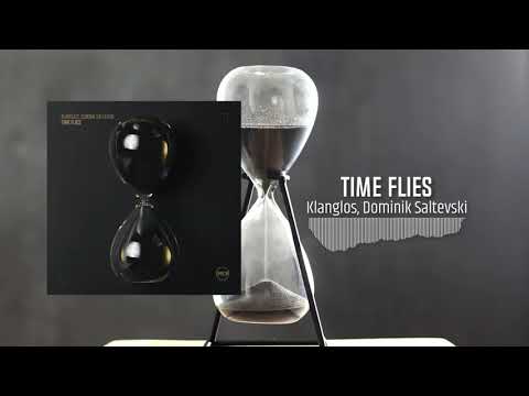 Klanglos, Dominik Saltevski - Time Flies (Radio Edit)