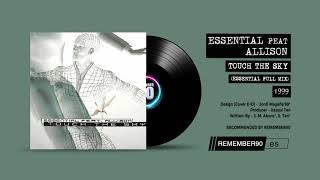 Essential Feat. Allison - Touch the sky (Essential Full Mix)