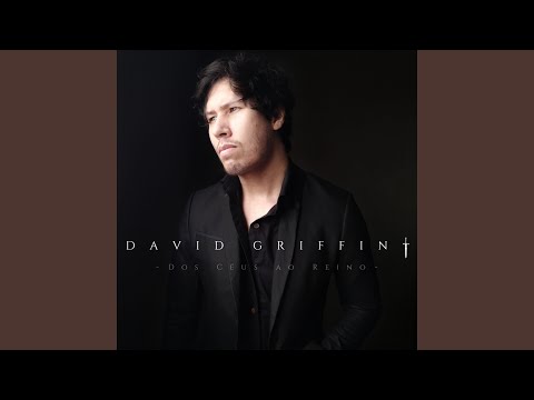 Nos Teus Olhos - David Griffin