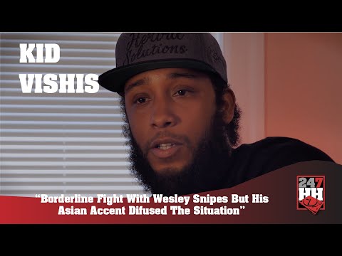 Kid Vishis - Borderline Fight With Wesley Snipes But His Asian Accent Defused The Situation
