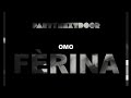 PartyNextDoor - Ferina (Full EP) 