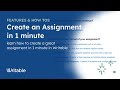 Create An Assignment Under 1 Minute In Writable