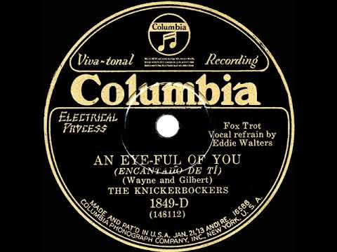 1929 Ben Selvin (as ‘The Knickerbockers’) - An Eyeful Of You (Eddie Walters, vocal)