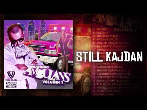 WuWunio - Still Kajdan (Jaś Rogalski Blend)