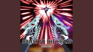 Cover art for Bullet To The Heart