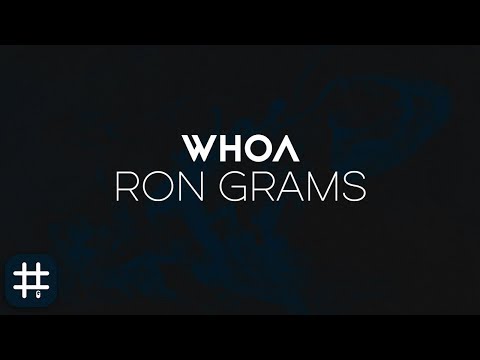 Ron Grams - Whoa (prod. by nickyquinn)