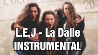 La Dalle Instrumental (L.E.J Official)