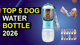 Top 5 Dog Water Bottle 2026 | Pup Hydration Bottle