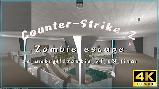 【CS2 ZE】ze_umbrellazombie_v1_p3_final GFL 4k