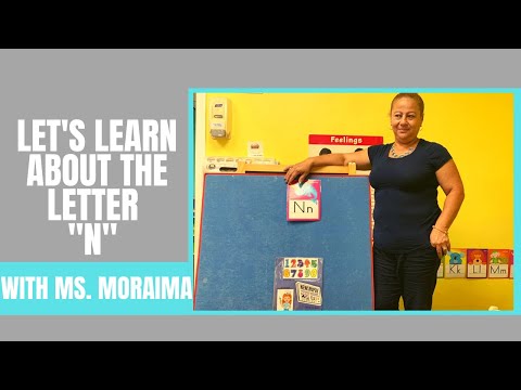 Let's Learn about the Letter "N" with Ms. Moraima