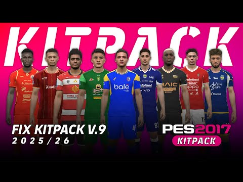 PES 2017 Next-Gen Kitpack 2025/26 AIO V9 (BRI Super League) — совместим со всеми патчами
