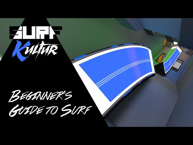 Beginner's Guide to Surf [CS:GO/CSS/GMOD/TF2]