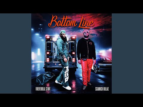 Bottom Line (feat. ForeverReal Stunt)