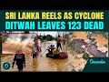 Sri Lanka Deadliest Floods Update Cyclone Ditwah KILLS 123 Leaves 130 Missing Military Rescue On