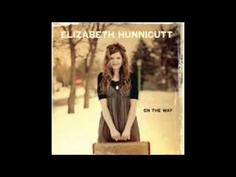 Elizabeth Hunnicutt - We Are Lost Without You