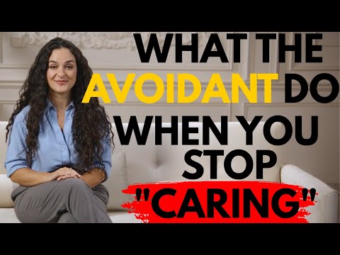 The Final Cruel Trap Avoidants Set When You Stop Caring.