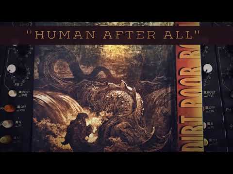 Dirt Poor Robins - Human After All (Official Audio)