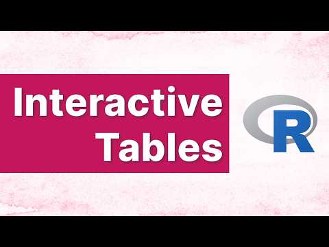 How To Create Interactive Tables With R & reactable | Step-By-Step Guide