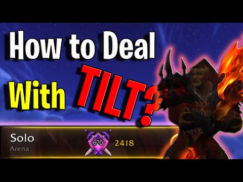 How to deal with TILT? - WoW Dragonflight PvP Solo Shuffle