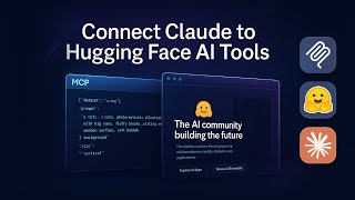 Get Started with MCP Servers: Connect Claude to Hugging Face AI Tools