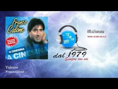 Franco Calone - Vulesse - Official Seamusica
